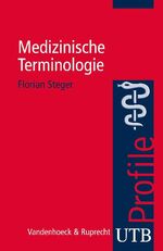 ISBN 9783825235376: Medizinische Terminologie