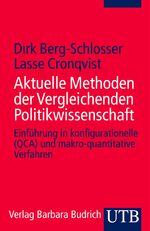 ISBN 9783825235772: Aktuelle Methoden der Vergleichenden Politikwissenschaft - Einführung in konfigurationelle (QCA) und makro-quantitative Verfahren