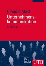 Claudia Mast: Unternehmenskommunikation Claudia Mast: Unternehmenskommunikation