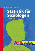 ISBN 9783825240349: Statistik für Soziologen