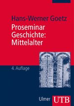 ISBN 9783825240660: Proseminar Geschichte: Mittelalter