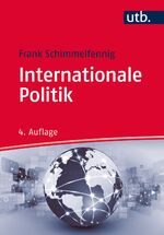 ISBN 9783825243722: Internationale Politik (UTB M / Uni-Taschenbücher)