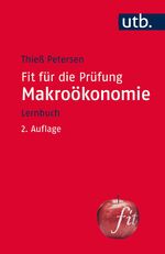 ISBN 9783825245122: Fit für die Prüfung: Makroökonomie - Lernbuch