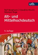 ISBN 9783825245290: Alt- und Mittelhochdeutsch - Arbeitsbuch zur Grammatik der älteren deutschen Sprachstufen und zur deutschen Sprachgeschichte