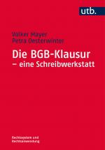 ISBN 9783825246082: Die BGB-Klausur - eine Schreibwerkstatt