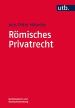 ISBN 9783825247164: Römisches Privatrecht