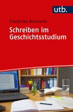 ISBN 9783825248437: Schreiben im Geschichtsstudium