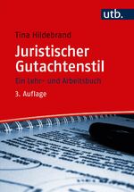 ISBN 9783825248901: Juristischer Gutachtenstil - Ein Lehr- und Arbeitsbuch