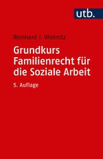 ISBN 9783825253141: Grundkurs Familienrecht für die Soziale Arbeit: Mit 14 Fallbeispielen und Musterlösungen