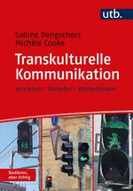 ISBN 9783825253196: Transkulturelle Kommunikation - Verstehen · Vertiefen · Weiterdenken