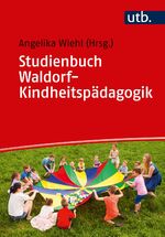 ISBN 9783825254759: Studienbuch Waldorf-Kindheitspädagogik