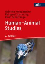 ISBN 9783825256784: Human-Animal Studies – Eine Einführung für Studierende und Lehrende