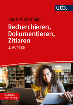 ISBN 9783825260668: Recherchieren, Dokumentieren, Zitieren - Die Arbeit mit wissenschaftlichen Quellen