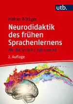 ISBN 9783825261221: Neurodidaktik des frühen Sprachenlernens. Wo die Sprache zuhause ist.