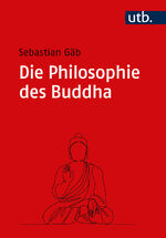 ISBN 9783825262013: Die Philosophie des Buddha