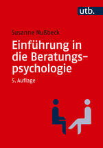 ISBN 9783825263164: Einführung in die Beratungspsychologie