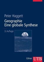 ISBN 9783825280017: Geographie. Eine globale Synthese. 3. Auflage