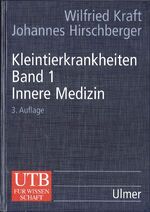 Kleintierkrankheiten Band 1 - Innere Medizin