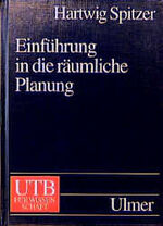 ISBN 9783825281069: Einführung in die räumliche Planung