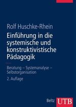 ISBN 9783825282387: Einführung in die systemische und konstruktivistische Pädagogik