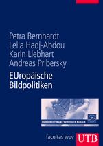 ISBN 9783825283797: Europäische Bildpolitiken – Politische Bildanalyse an Beispielen der EU-Politik -