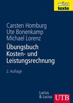 Übungsbuch Kosten- und Leistungsrechnung