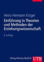 ISBN 9783825285081: Einführung in Theorien und Methoden der Erziehungswissenschaft