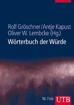 ISBN 9783825285173: Woerterbuch der Wuerde