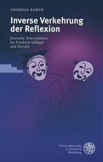 ISBN 9783825312190: Inverse Verkehrung der Reflexion – Ironische Textverfahren bei Friedrich Schlegel und Novalis