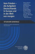 ISBN 9783825312329: Vom Frieden - die Aufgaben Deutschlands in Europa und in der Welt von morgen - Wintersemester 2000/2001