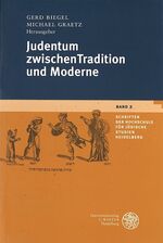 ISBN 9783825312664: Judentum zwischen Tradition und Moderne. Herausgegeben von Gerd Biegel und Michael Graetz.