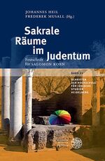 ISBN 9783825346416: Sakrale Räume im Judentum - Festschrift für Salomon Korn