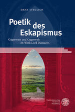 ISBN 9783825348915: Poetik des Eskapismus – Gegenwart und Gegenwelt im Werk Lord Dunsanys