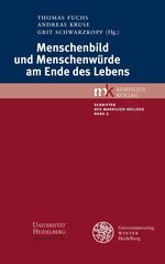 ISBN 9783825356750: Menschenbild und Menschenwürde am Ende des Lebens