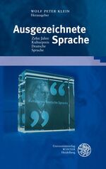 ISBN 9783825359317: Ausgezeichnete Sprache - zehn Jahre Kulturpreis Deutsche Sprache.