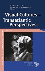 ISBN 9783825360238: Visual Cultures - Transatlantic Perspectives