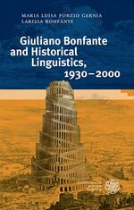 ISBN 9783825367961: Giuliano Bonfante and Historical Linguistics, 1930–2000