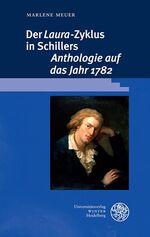 ISBN 9783825368715: Der ‚Laura‘-Zyklus in Schillers ‚Anthologie auf das Jahr 1782‘