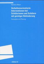 ISBN 9783825382742: Verhaltensorientierte Interventionen bei Schülerinnen und Schülern mit geistiger Behinderung – Konzeption und Planung