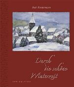 ISBN 9783825645830: Durch die schöne Winterzeit