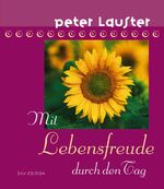 ISBN 9783825655068: Mit Lebensfreude durch den Tag