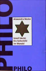 ISBN 9783825701000: Israel heute: Ein Selbstbild im Wandel – Innenansichten einer Identitätskrise