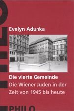 ISBN 9783825701635: Geschichte der Juden in Wien / Die vierte Gemeinde