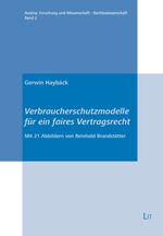 ISBN 9783825814830: Verbraucherschutzmodelle für ein faires Vertragsrecht