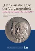 "Denk an die Tage der Vergangenheit - Lerne aus den Jahren der Geschichte" - 40 Jahre Buber-Rosenzweig-Medaille