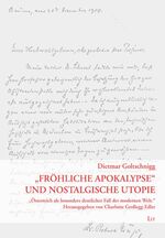 ISBN 9783825819279: "Fröhliche Apokalypse" und nostalgische Utopie - "Österreich als besonders deutlicher Fall der modernen Welt."