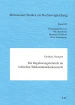 ISBN 9783825842482: Die Regulierugsbehörde im britischen Telekommunikationsrecht