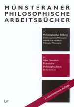 ISBN 9783825853051: Praktische Philosophie /Ethik – Ein Studienbuch