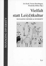 ISBN 9783825860981: Vielfalt statt Lei(d)tkultur - Managing Gender & Diversity