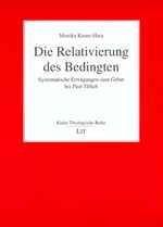 ISBN 9783825880224: Die Relativierung des Bedingten